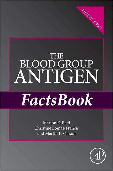 The Blood Group Antigen FactsBook
