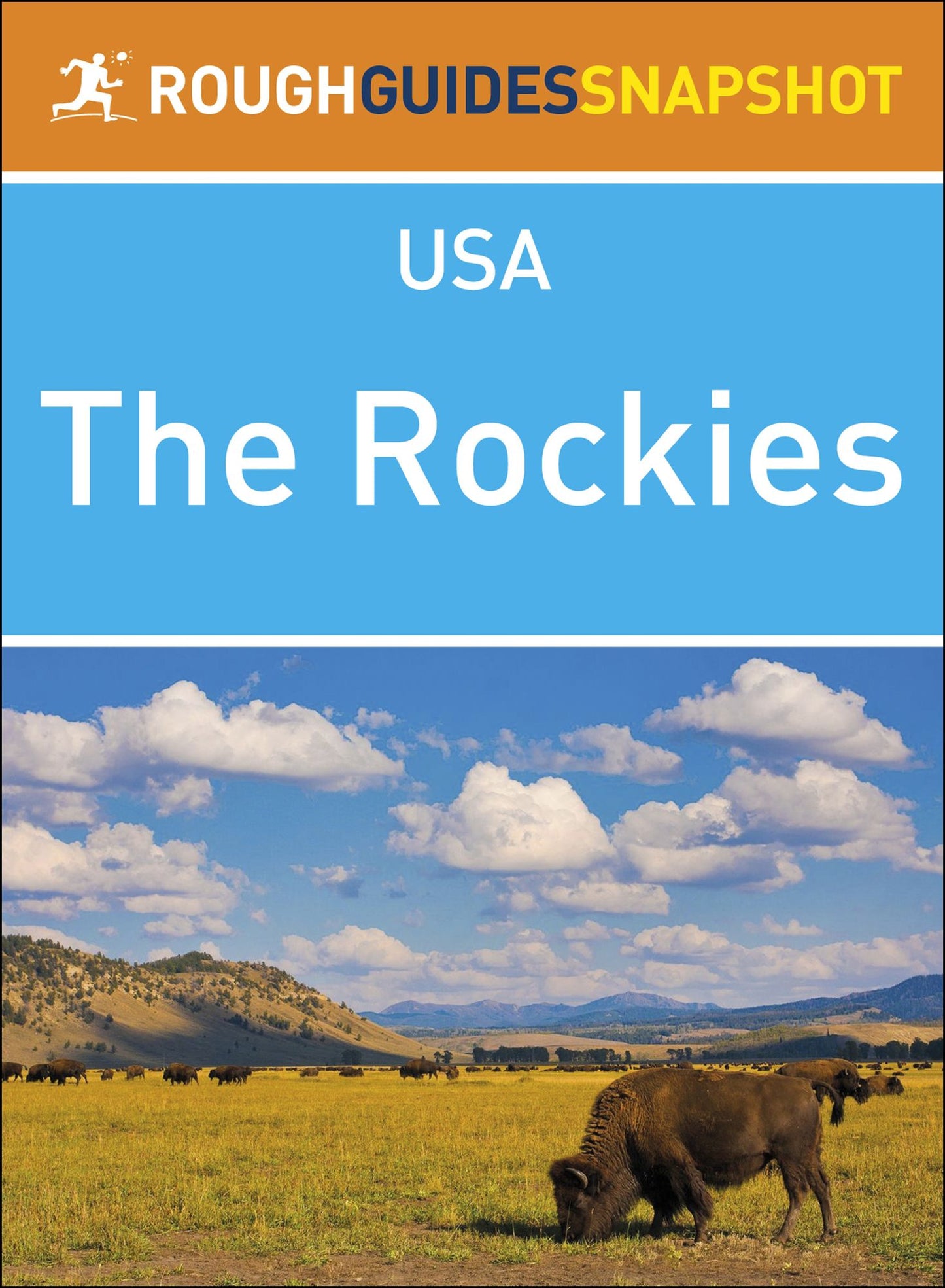 The Rockies (Rough Guides Snapshot USA)