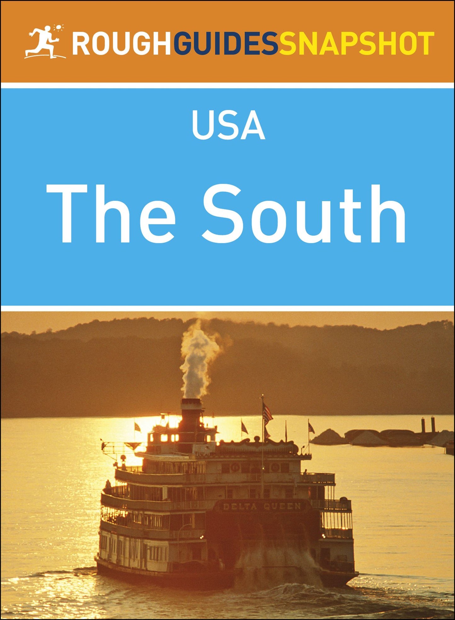 The South (Rough Guides Snapshot USA)
