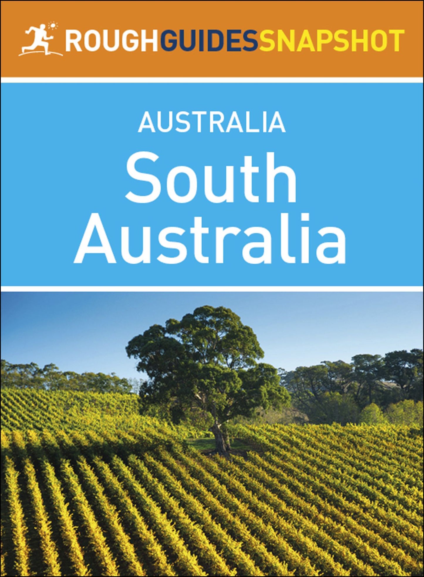 South Australia (Rough Guides Snapshot Australia)