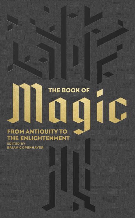 The Book of Magic: From Antiquity to the Enlightenment