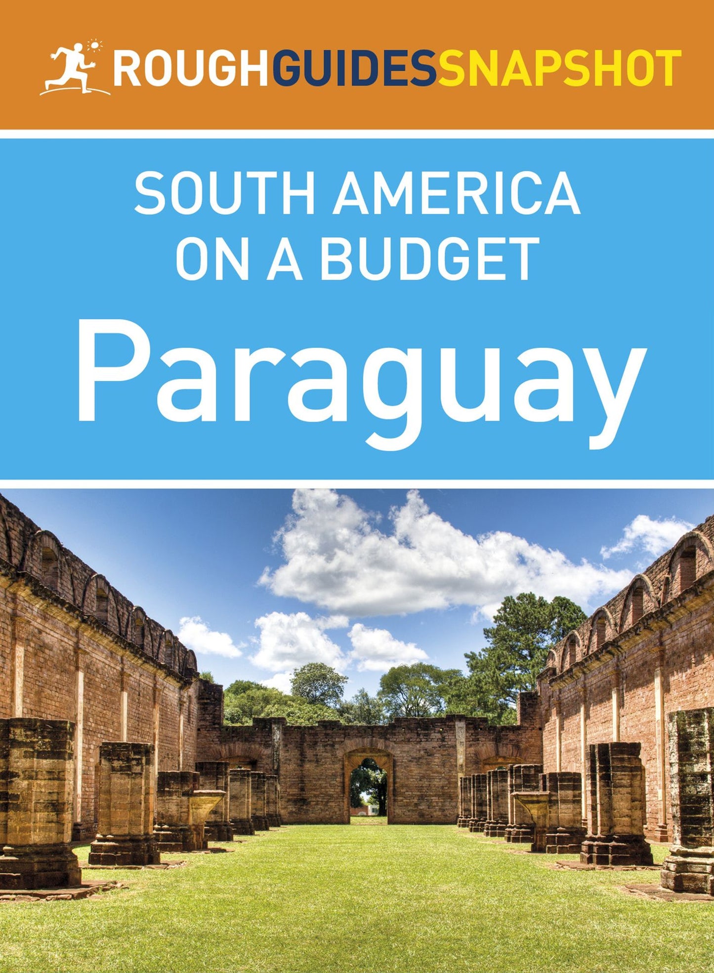Paraguay (Rough Guides Snapshot South America on a Budget)
