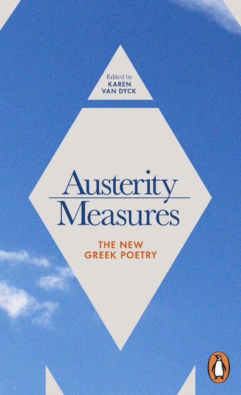 Austerity Measures: The New Greek Poetry