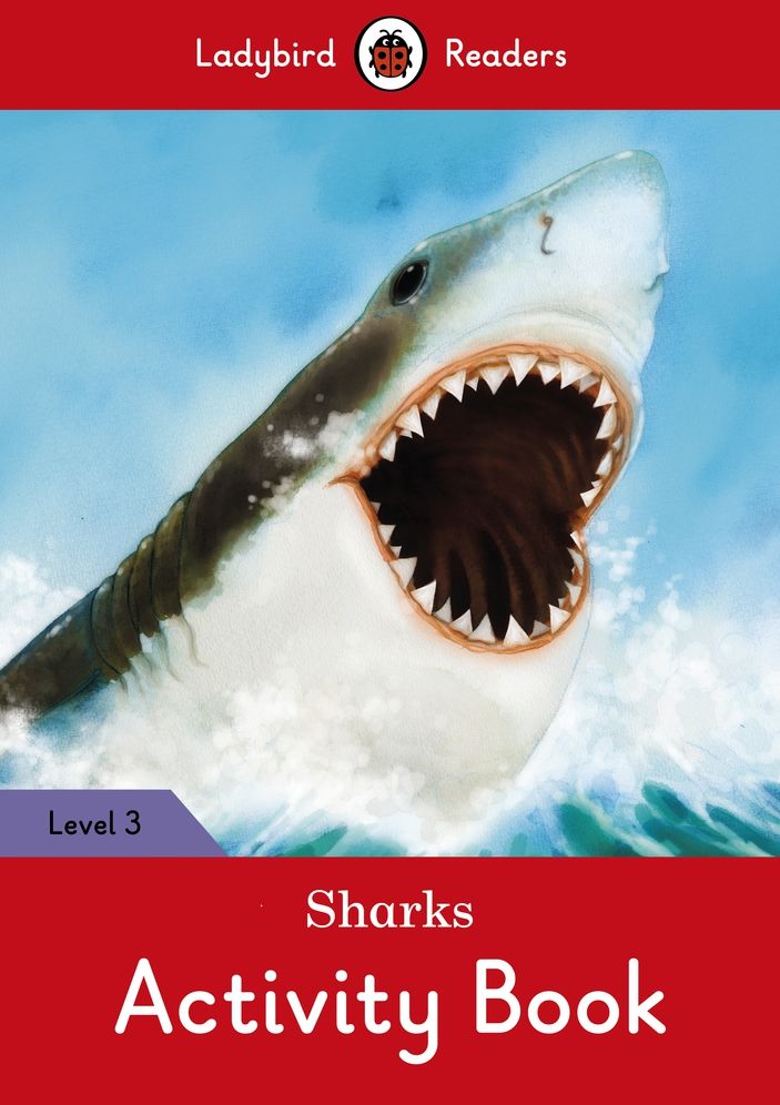 Sharks Activity Book - Ladybird Readers Level 3