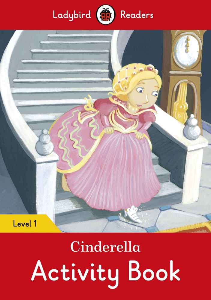 Cinderella Activity Book - Ladybird Readers Level 1