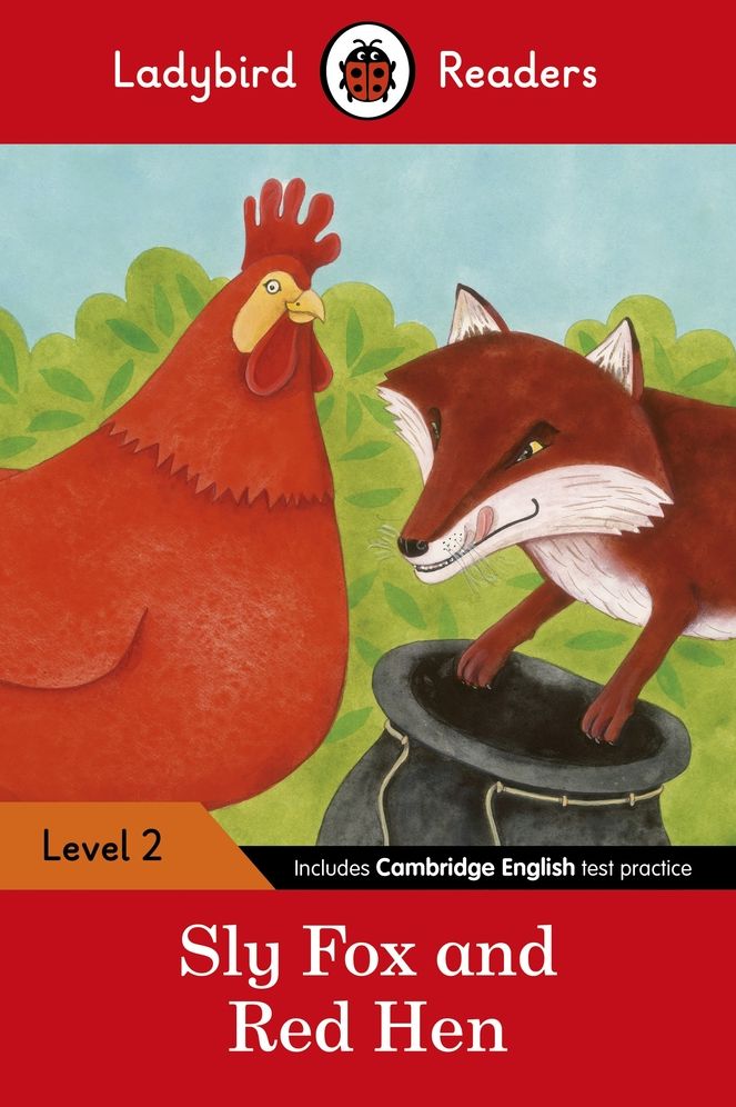 Sly Fox and Red Hen - Ladybird Readers Level 2