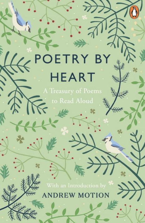 Poetry by Heart: A Treasury of Poems to Read Aloud