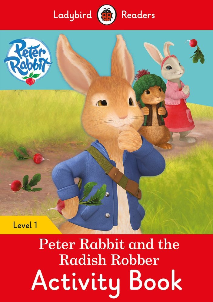 Peter Rabbit and the Radish Robber Activity Book: Level 1