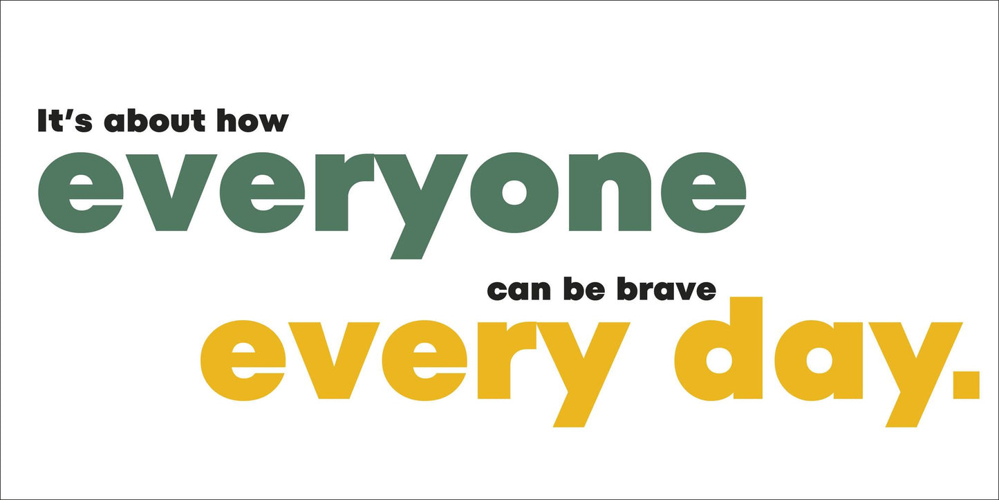A Little Book About Bravery