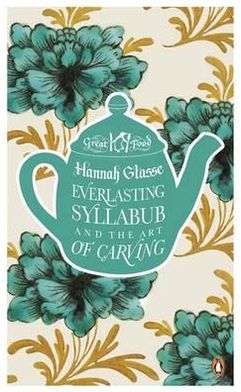 Red Classics Great Food Everlasting Syllabub And The Art Of C