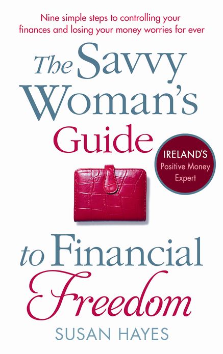 The Savvy Woman's Guide to Financial Freedom
