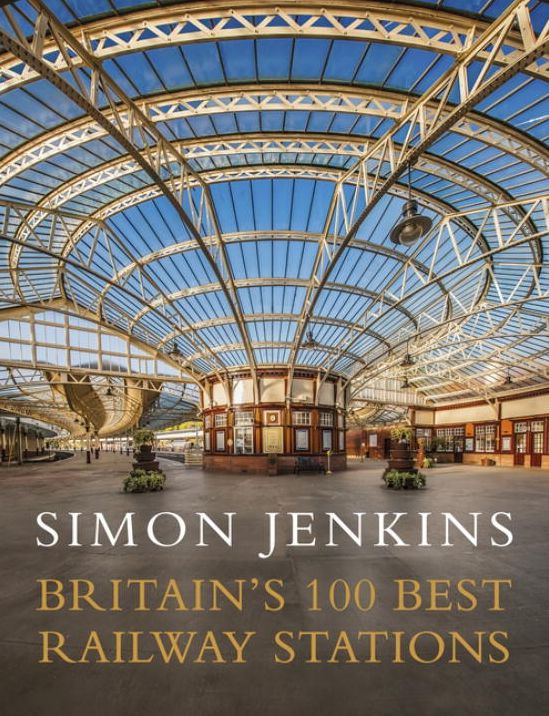 Britain's 100 Best Railway Stations