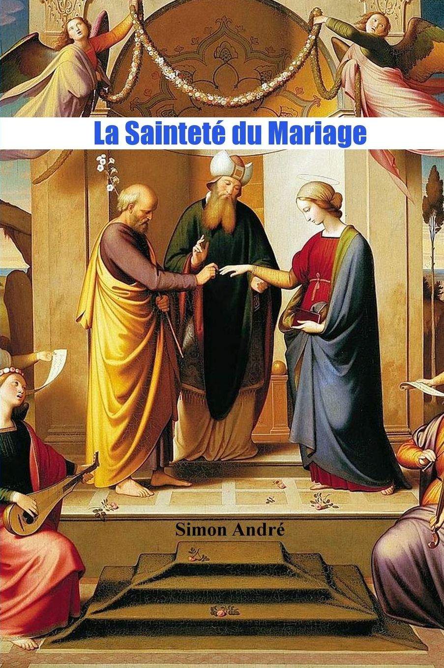 La Sainteté du Mariage