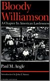 Bloody Williamson: A Chapter in American Lawlessness