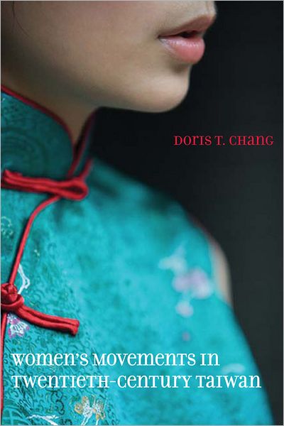 Women's Movements in Twentieth-Century Taiwan