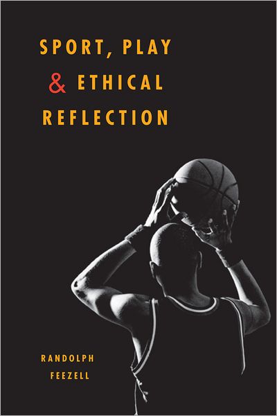 Sport, Play, and Ethical Reflection