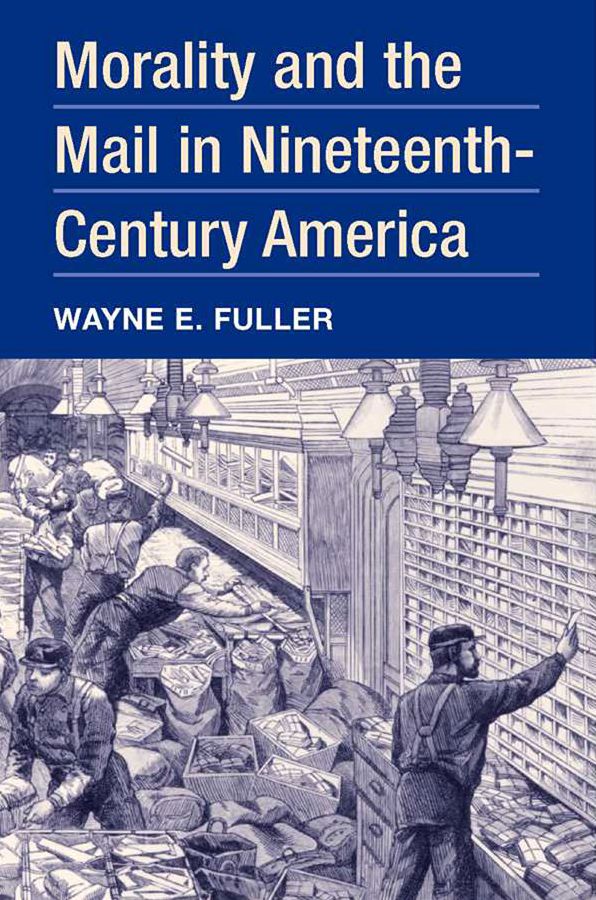Morality and the Mail in Nineteenth-Century America