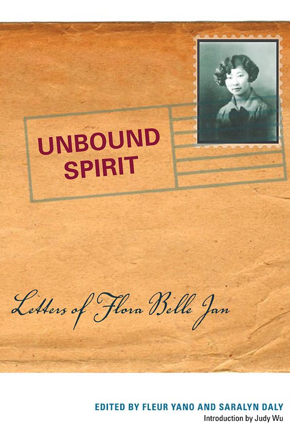Unbound Spirit: Letters of Flora Belle Jan
