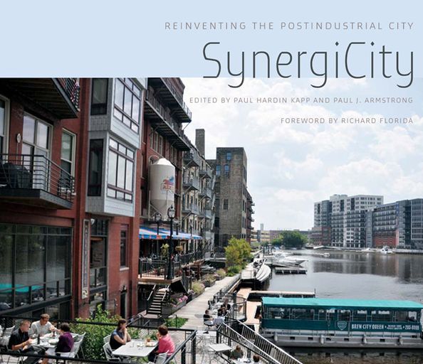 SynergiCity: Reinventing the Postindustrial City