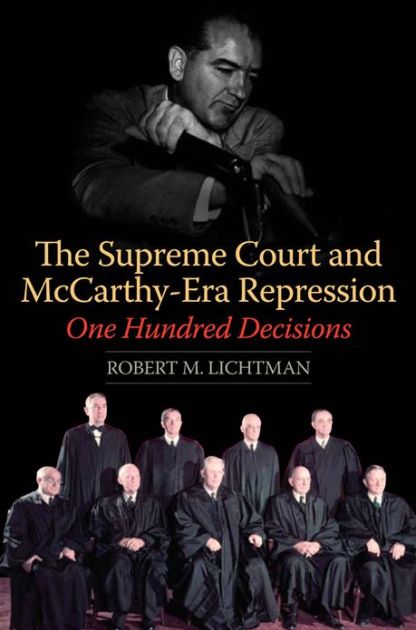 The Supreme Court and McCarthy-Era Repression: One Hundred Decisions