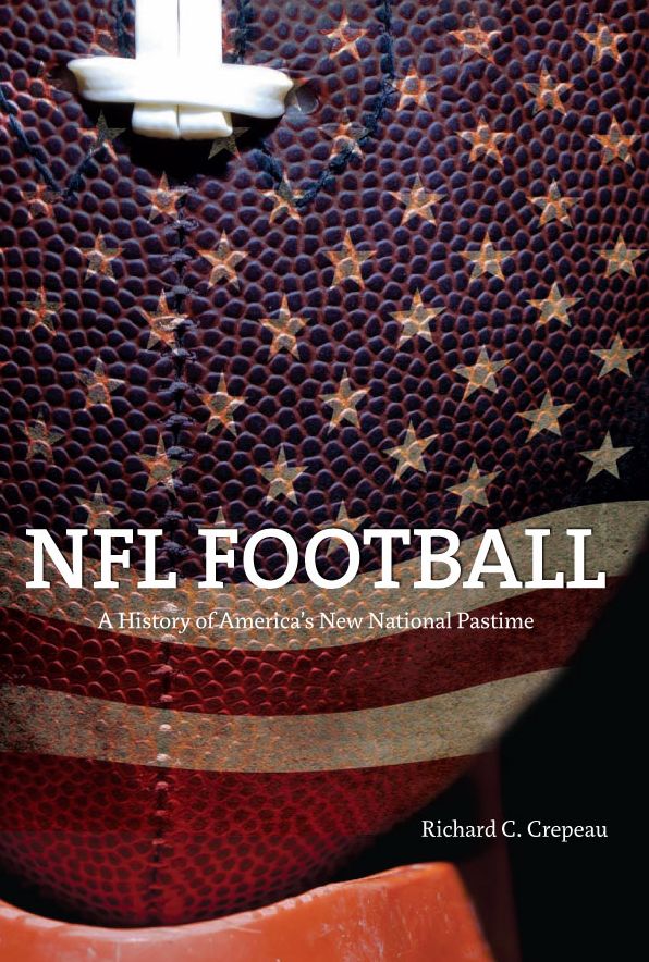 NFL Football: A History of America's New National Pastime