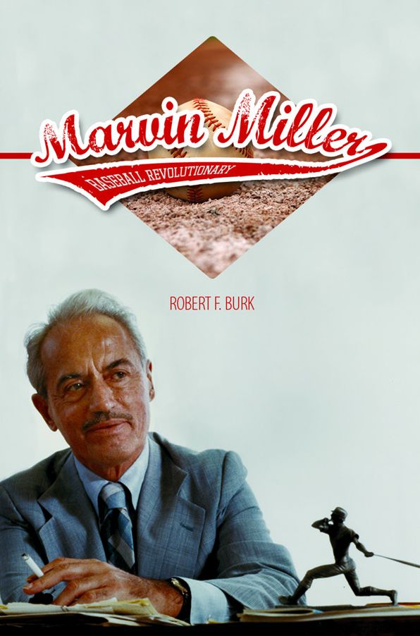 Marvin Miller, Baseball Revolutionary
