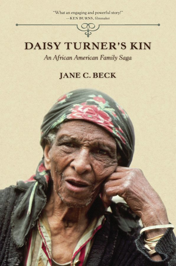Daisy Turner's Kin: An African American Family Saga