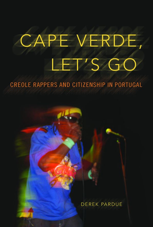 Cape Verde, Let's Go: Creole Rappers and Citizenship in Portugal