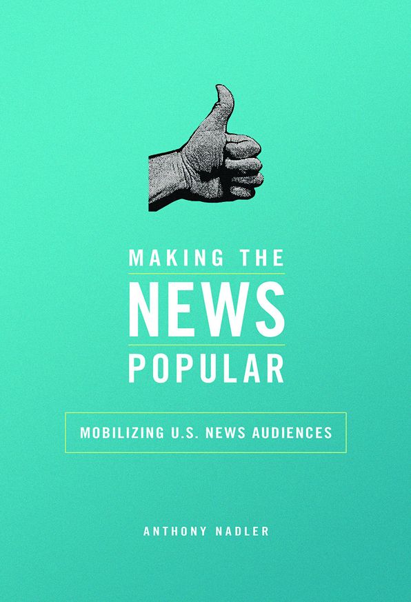 Making the News Popular: Mobilizing U.S. News Audiences