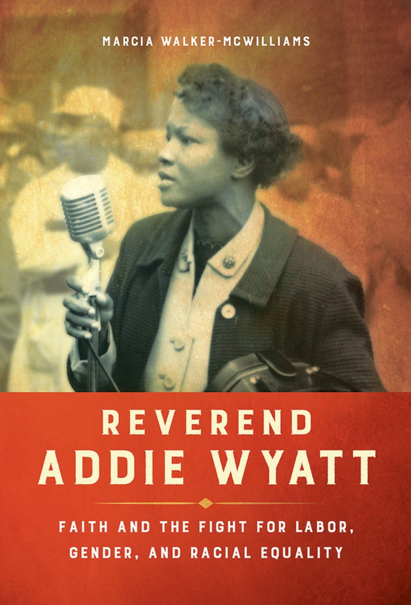Reverend Addie Wyatt: Faith and the Fight for Labor, Gender, and Racial Equality