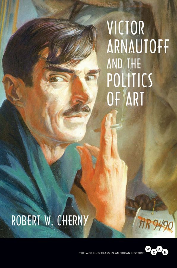 Victor Arnautoff and the Politics of Art