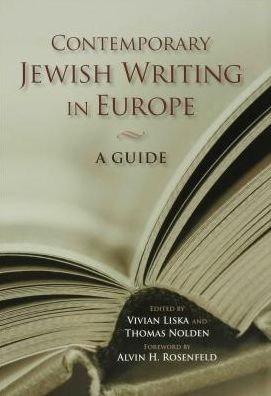 Contemporary Jewish Writing in Europe: A Guide