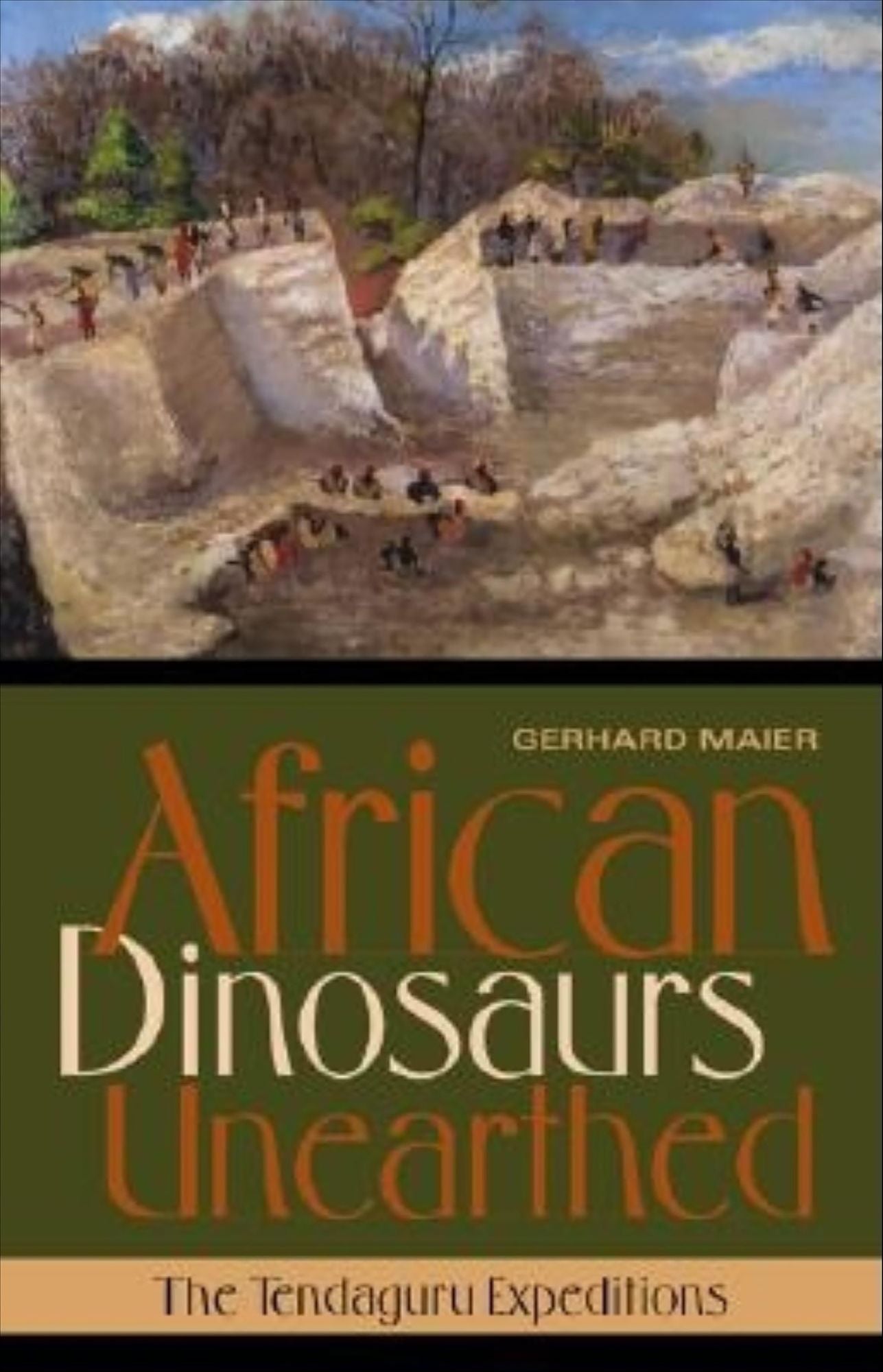 African Dinosaurs Unearthed: The Tendaguru Expeditions