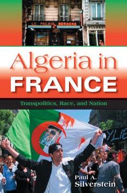 Algeria in France: Transpolitics, Race, and Nation