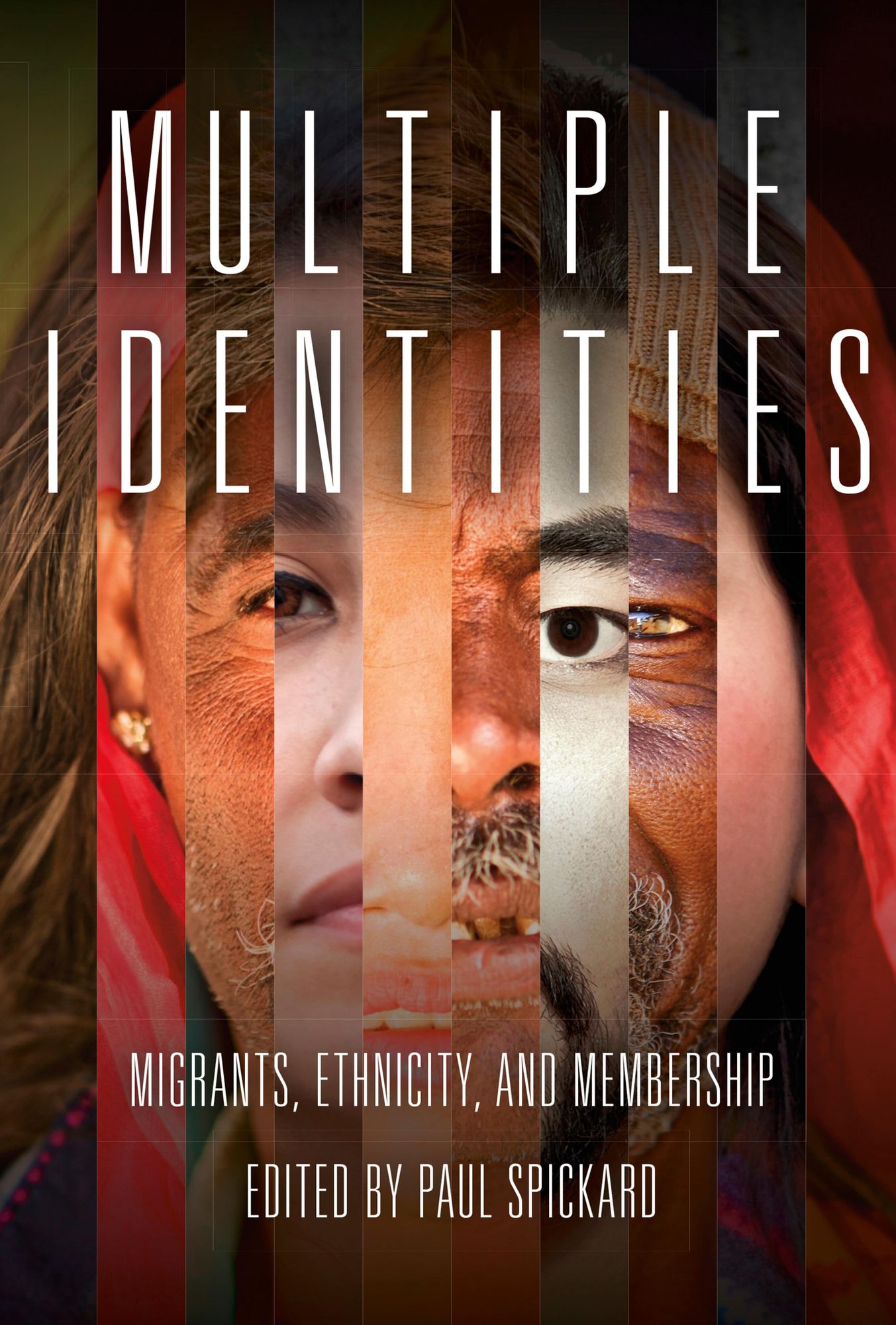 Multiple Identities: Migrants, Ethnicity, and Membership