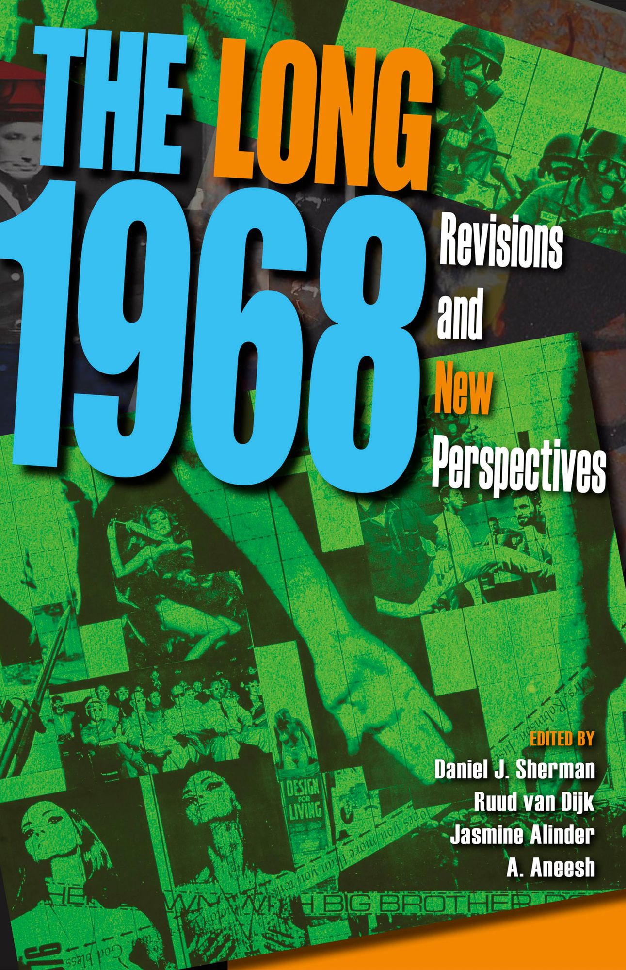The Long 1968: Revisions and New Perspectives