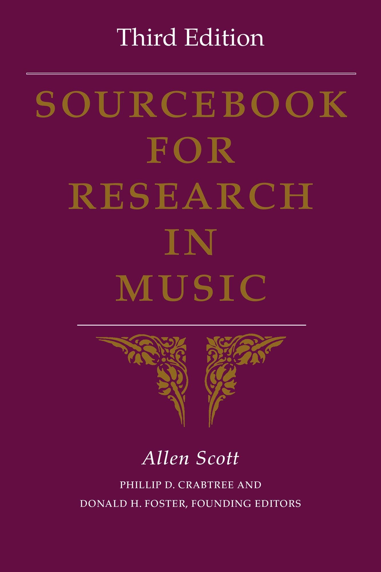 Sourcebook for Research in Music, Third Edition