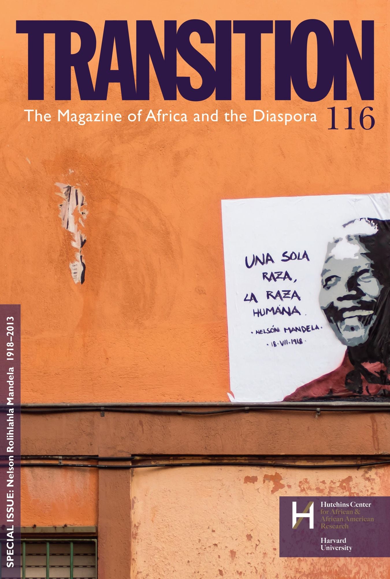 Transition 116: Nelson Rolihlahla Mandela 1918-2013
