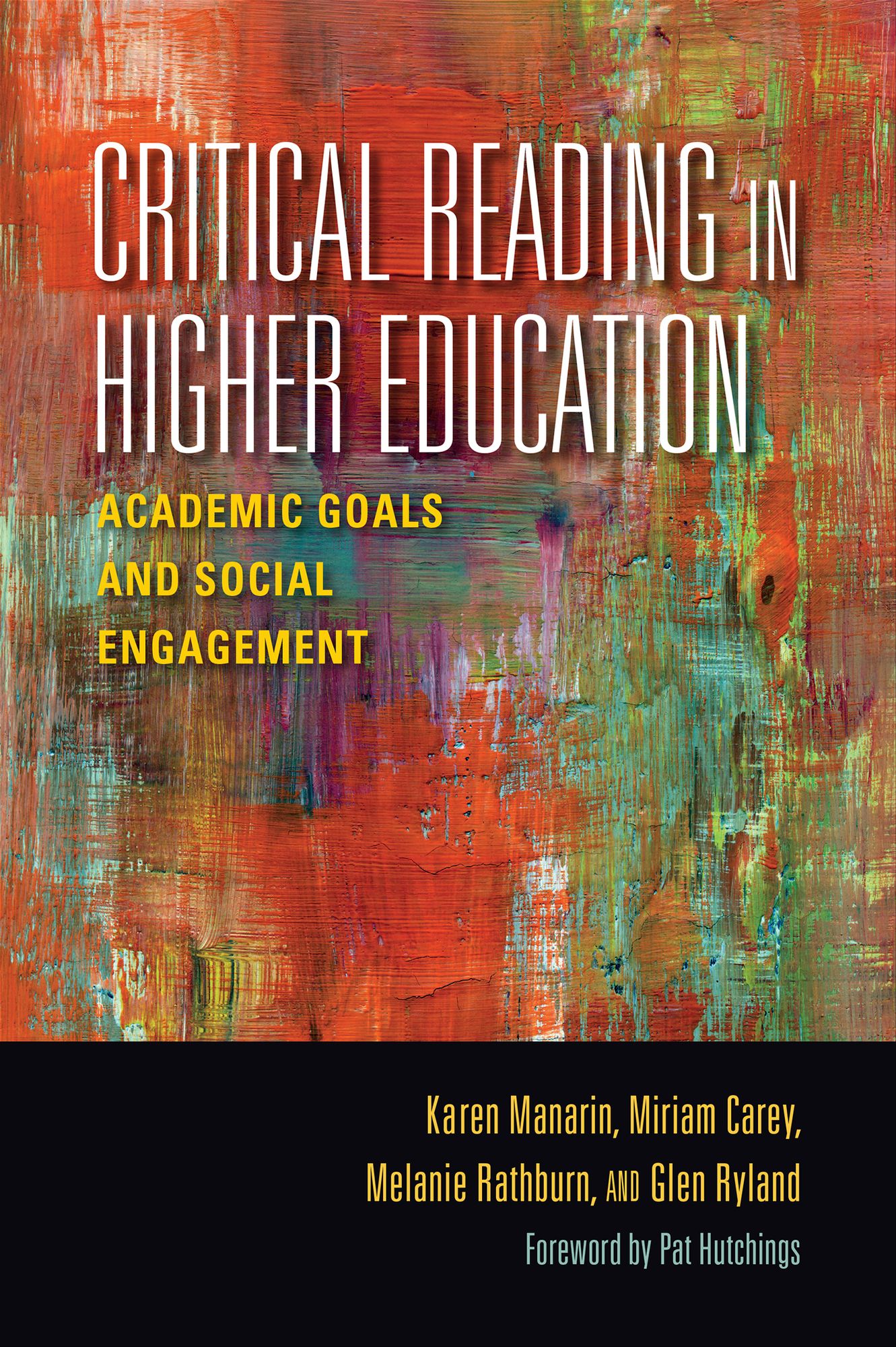 Critical Reading in Higher Education: Academic Goals and Social Engagement