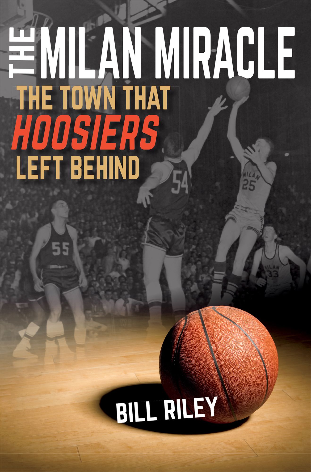 The Milan Miracle: The Town that Hoosiers Left Behind