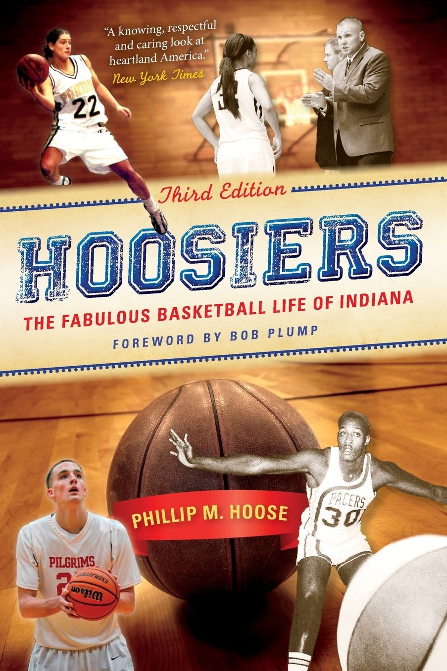 Hoosiers, Third Edition: The Fabulous Basketball Life of Indiana