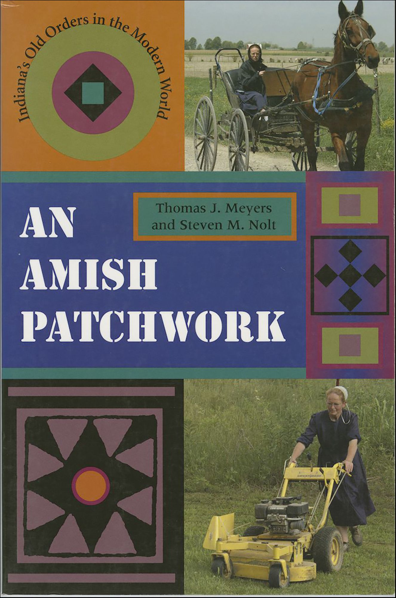 An Amish Patchwork: Indiana's Old Orders in the Modern World