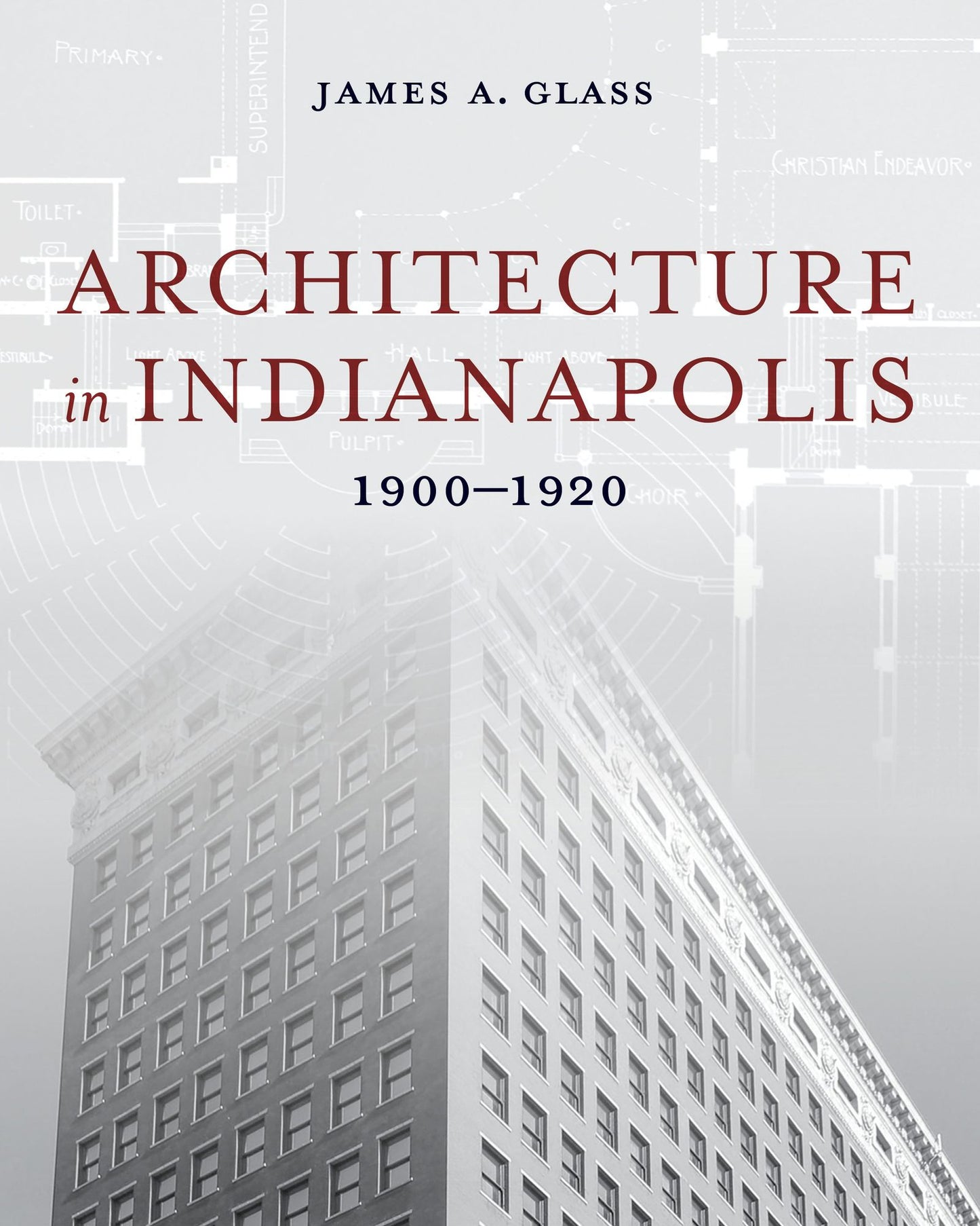 Architecture in Indianapolis: 1900-1920