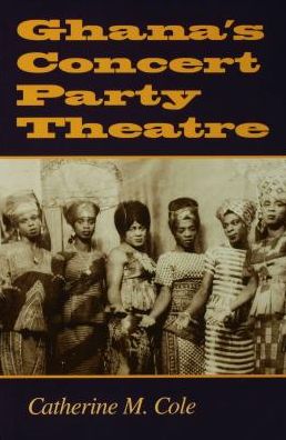 Ghana's Concert Party Theatre