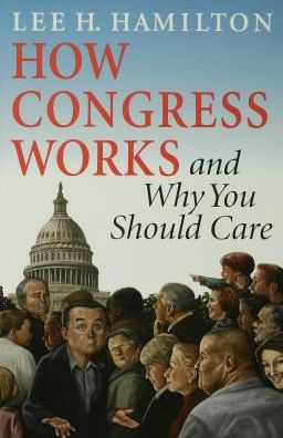 How Congress Works and Why You Should Care