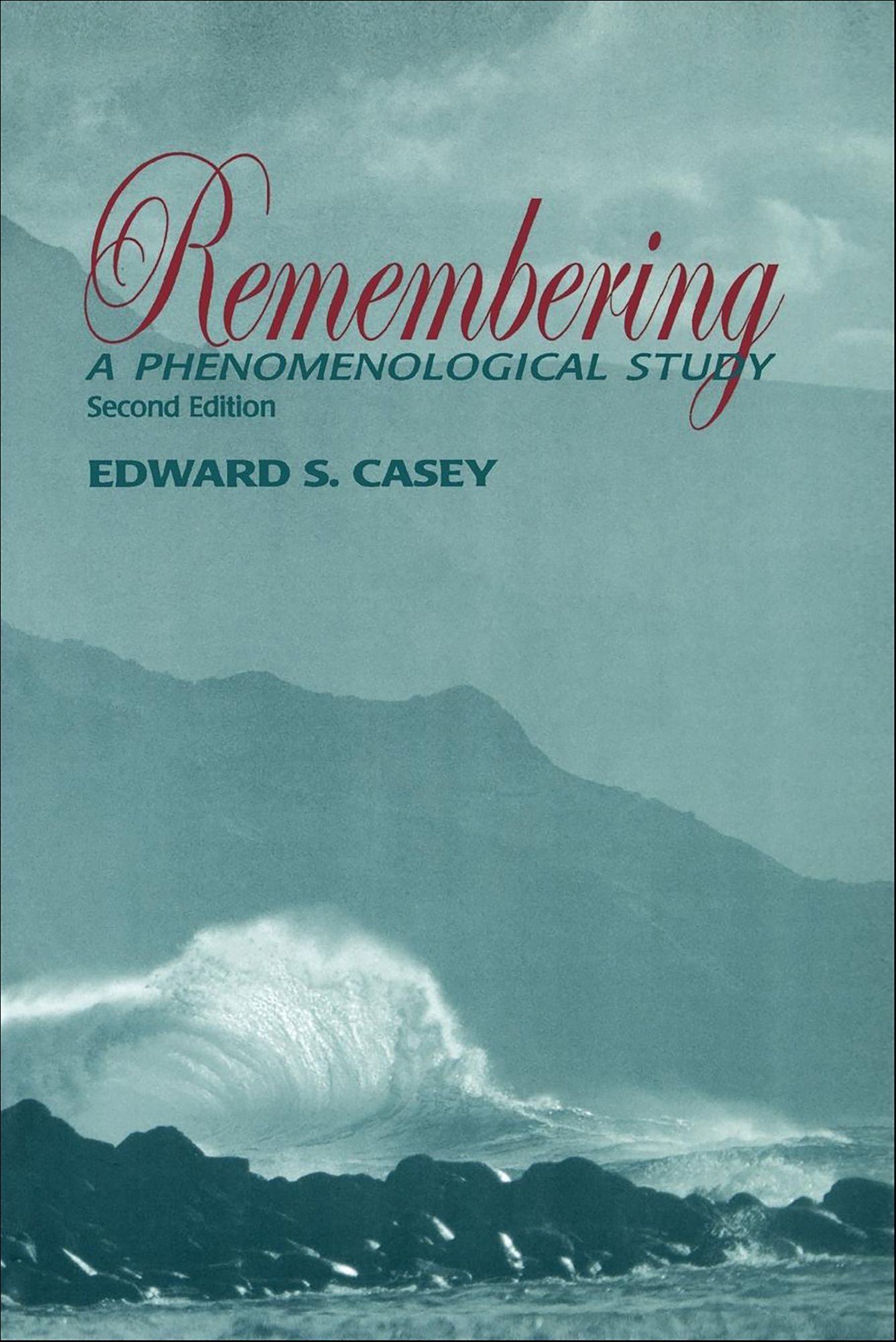 Remembering, Second Edition: A Phenomenological Study