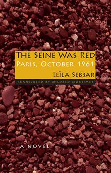 Seine Was Red: Paris, October 1961