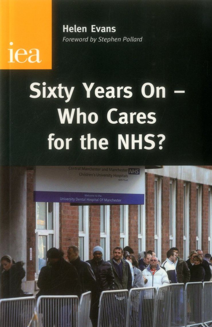Sixty Years On: Who Cares for the NHS?