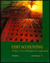 Cost Accounting: Using a Cost Management Approach