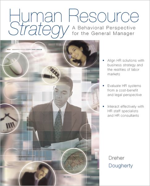 Human Resource Strategy: A Behavioral Perspective for the General Manager